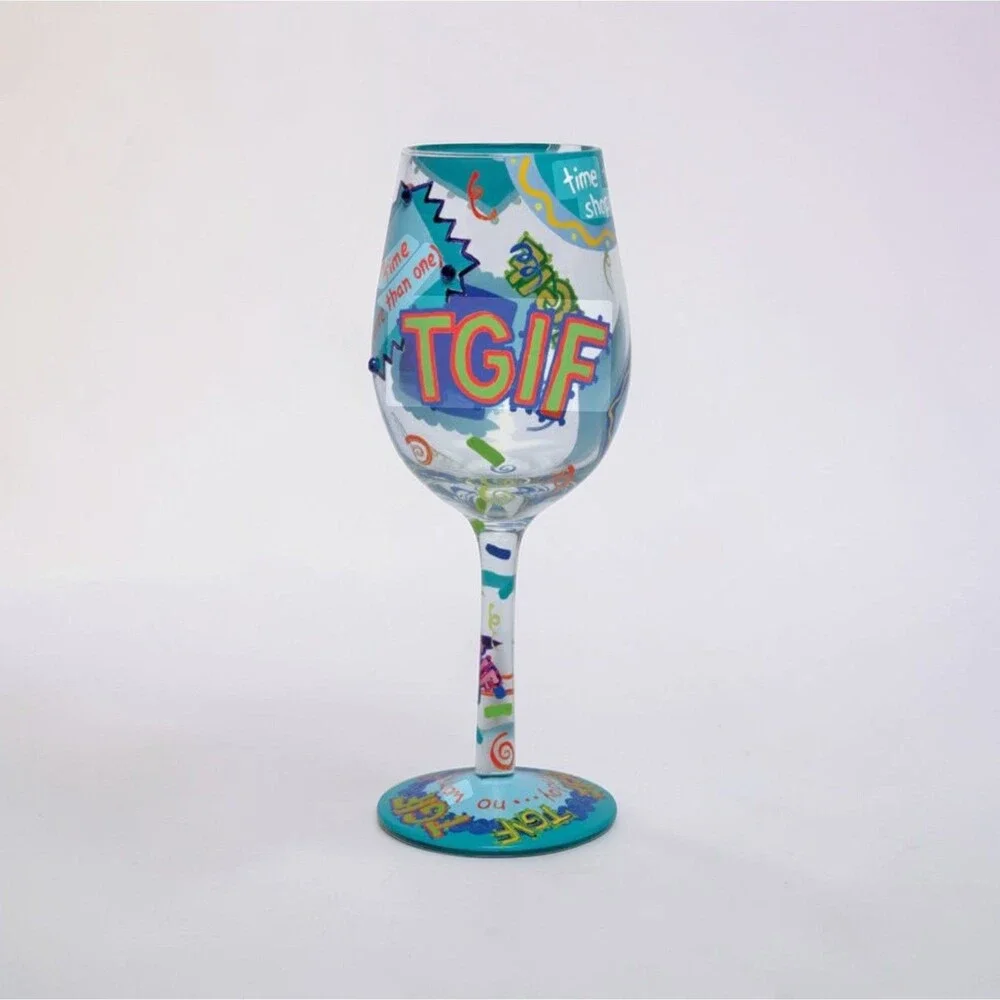 TGIF Thank God It's Friday Lolita Love My Wine Hand Painted Wine Goblet